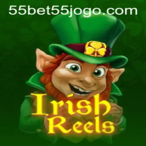 Descubra o Mundo Encantado de IrishReels com 55bet55.com
